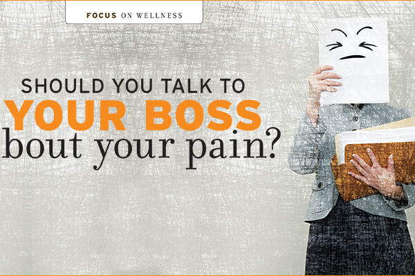 Talking to Your Boss About Pain