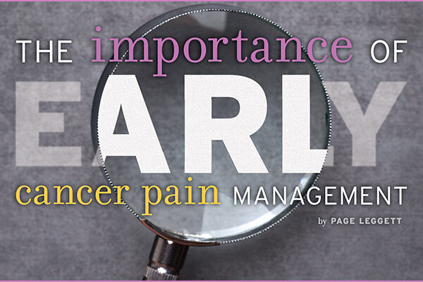 Early Cancer Pain Management