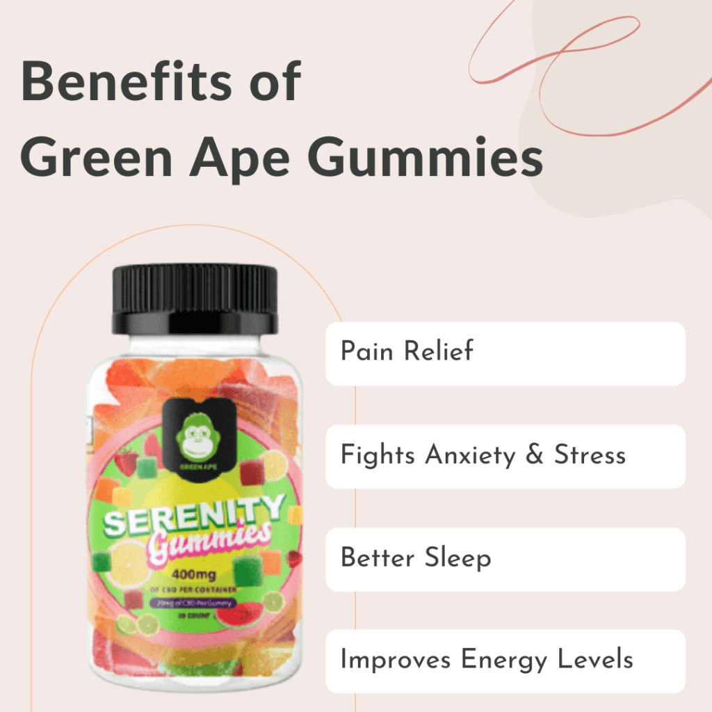 green ape serenity cbd gummies benefits