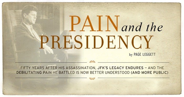 JFK and Chronic Pain
