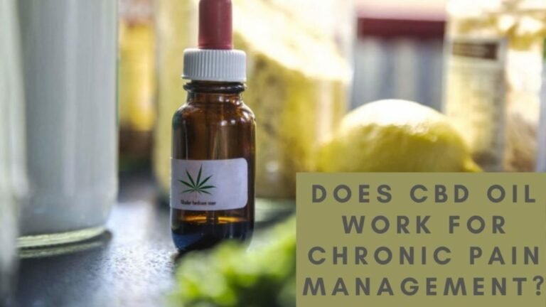 Does CBD Oil Work For Chronic Pain Management?