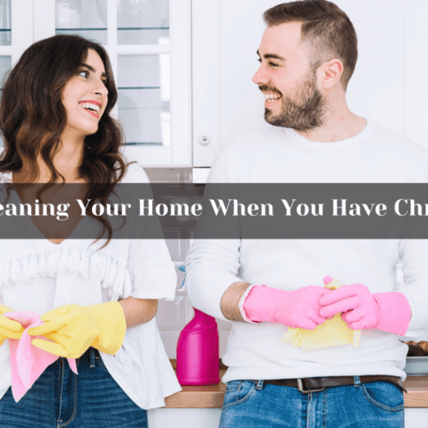 Tips For Cleaning Your Home When You Have Chronic Pain