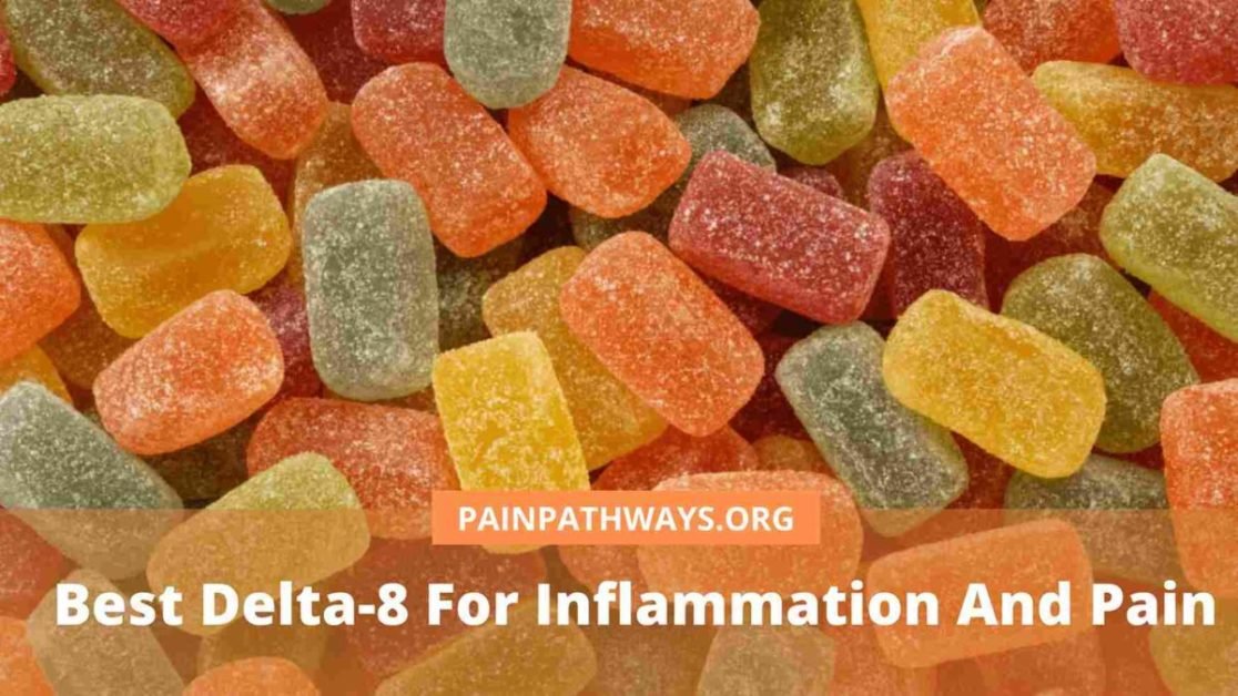 Best-Delta-8-For-Inflammation-And-Pain