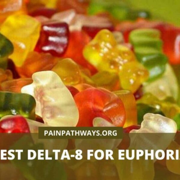 Best Delta-8 for Euphoria- 100% Natural Formula for Anxiety!
