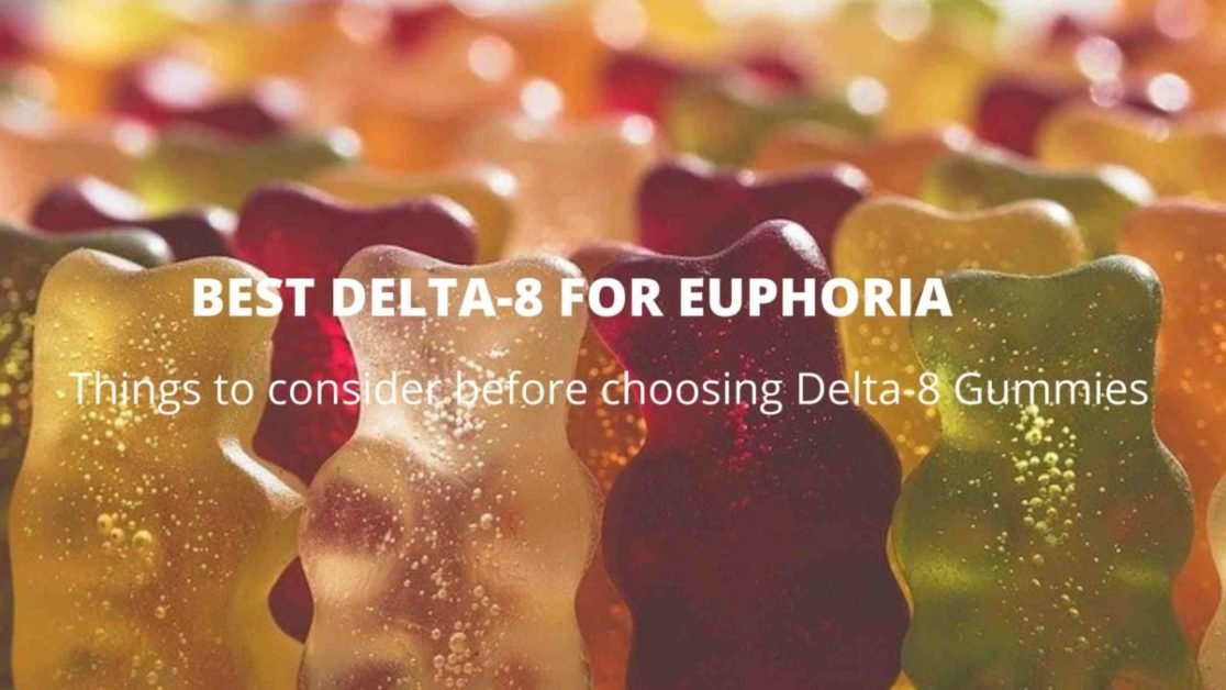 Delta-8 Gummies For Euphoria