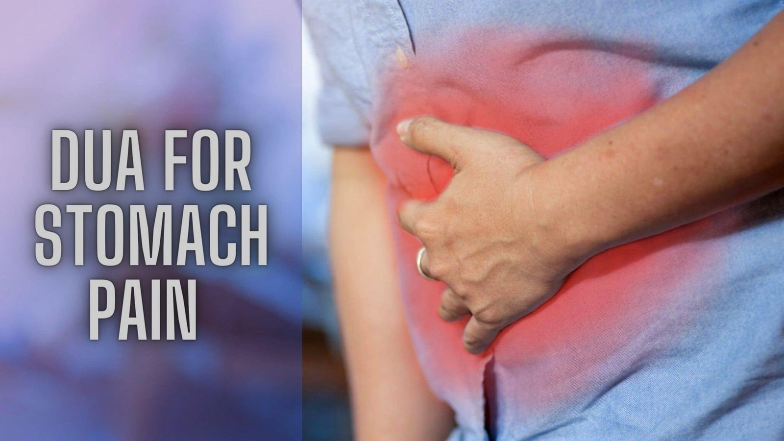 Dua For Pain In The Stomach - Effective Method!