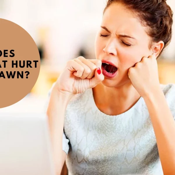 Why Does My Throat Hurt When I Yawn? Know The Reason