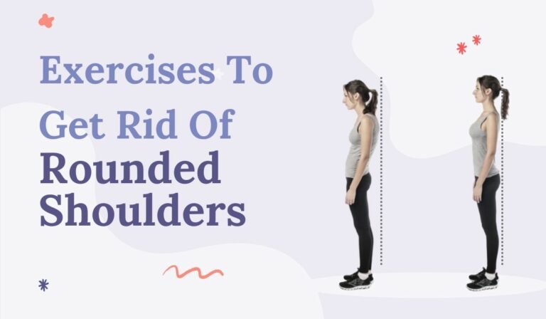 Having Trouble With Rounded Shoulders? | Best Exercises For Rounded Shoulders
