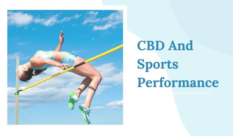 CBD And Sports Performance: Can CBD Help Manage Pain And Enhance Athletic Performance?