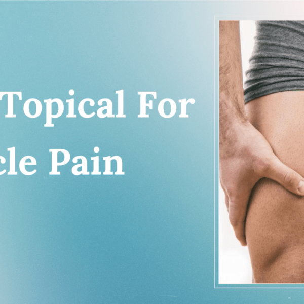 CBD Topical For Muscle Pain