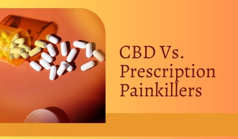 CBD Vs. Prescription Painkillers – Which Is The Right Choice?