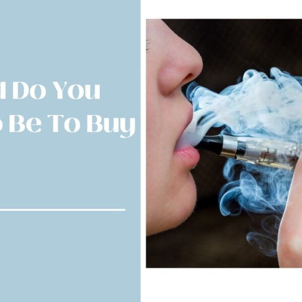 How Old Do You Have To Be To Buy CBD? Any Age Restriction?