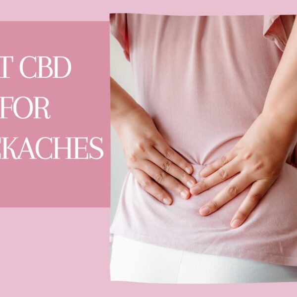 Best CBD Oil For Backaches – Top-rated CBD Oil For Backaches!