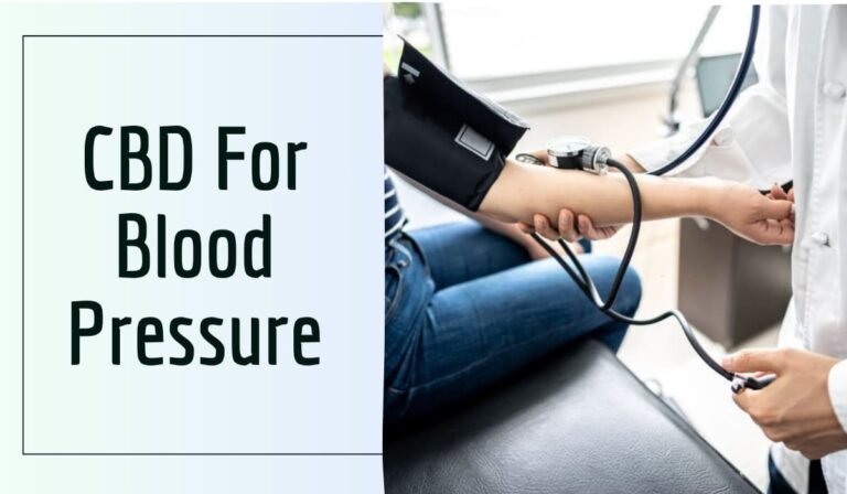 CBD For Blood Pressure – An Effective Natural Approach?